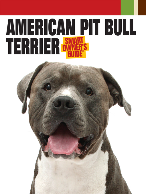 Title details for American Pit Bull Terrier by Dog Fancy Magazine - Available
